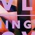 Lvly Feat Jaslyn Edgar Things I Love