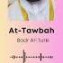 Surah At Tawbah Recitation By Sheikh Badr Al Turki