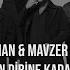 Dedublüman Mavzer Tabancas En Dibine Kadar Sözleri Lyrics