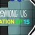 어몽어스 VS Scp 096 Scp 173 애니메이션 15화 AMONG US ANIMATION 15
