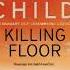 Killing Floor Jack Reacher 1 By Lee Child Audiobook