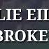 Billie Eilish Bitches Broken Hearts Lyrics