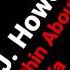 A D X J Howell Somethin About Ya