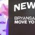 Bryansanon MOVE YO BODY