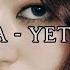 ITZY YUNA Yet But Easy Lyrics