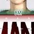 BM Ft Lee Joonhyuk E Lee Sangmin BAD MANNERS 가사 Legendado Tradução Color Coded Pt Br Han Rom