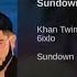 Khan Twinz Sun Down Official Audio