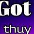 I Got It Thuy Lyrics