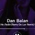 Dan Balan Не любя Ramy Da Luv Remix