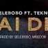 Selebobo Dai Dia Official Audio Ft Tekno