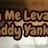 Ella Me Levanto Daddy Yankee Letra