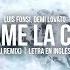 LUIS FONSI DEMI LOVATO ÉCHAME LA CULPA NOT ON YOU REMIX LETRA EN INGLÉS Y ESPAÑOL