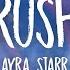 Ayra Starr Rush Lyrics