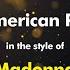 Madonna American Pie Karaoke Version From Zoom Karaoke