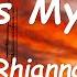 What S My Name Rihanna Ft Drake Lyrics