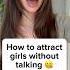How To Attract Girls Datingcoach Datingcoachformen