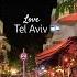 Tel Aviv Israel Absolutely Enchanting A Perfect Destination Israel Telavi