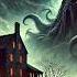 The Dunwich Horror A Tale Of Unseen Terror H P Lovecraft Classic