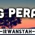 Irwansyah Tentang Perasaanku Lirik Lagu