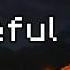 You Re Overthinking Just Relax Minecraft Music W Ambience