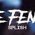 OWB Splxsh The Fence