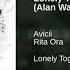 Avicii Ft Rita Ora Lonely Together Alan Walker Remix Original Soundtrack