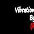 Vibrations Original Version By Get Fonkeh Re Uploaded