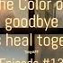 TaekookFF Let S Heal Together Color Of Goodbye Part 13 Idol S Love Taekookff
