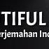 Beautiful Now Zedd Ft Jon Bellion Lirik Terjemahan Indonesia