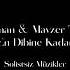 Dedublüman Mavzer Tabancas En Dibine Kadar Fon Müziği Solistsiz Müzikler