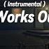 Everything Works Out In The End Instrumental With Wind Storm Slowed