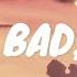 Bad Bad Bad LANY Lyrics