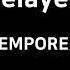 Delayed TEMPOREX 1시간 1hour