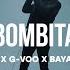 Eazy X G Voo X Bayastan Bombita Curltai Live