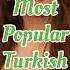 Top 10 Most Popular Turkish Drama Turkish Series Turkish Love Best 10 Top Trending Top10s