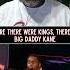 Before There Were Rap Kings There Was BIG DADDY KANE