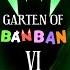 LIVE Is Garten Of Banban 6 PEAK Finding All Garten Of Banban 6 Secrets Endings Jumpscare