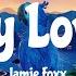 Fly Love Jamie Foxx Rio Lyrics