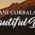 Dani Corbalan Beautiful Day Official Music Video Lyrics