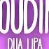 Dua Lipa Houdini