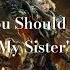 You Should See My Sister An AI Song Dedicated To The Sisters Of Battle Ai Sunoai Aimusic