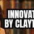 Unlocking The Innovator S Dilemma Clayton Christensen S Insightful Summary