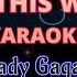 Always REMEMBER US THIS WAY Lady Gaga KARAOKE Karaoke Love Music