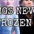 Some Things Never Change Lyrics Frozen 2