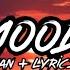 24kGoldn Mood Clean Lyrics Ft Iann Dior