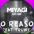 Miyagi Эндшпиль Feat Truwer No Reason Audio Andy Panda