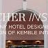Inside The Colony Hotel With Mimi McMackin Of Kemble Interiors