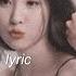 Noir Sunmi English Lyric Aesthetic