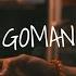 GOMAN СМОТРИ