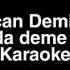 Elcan Demirel Elveda Deme Bana KARAOKE